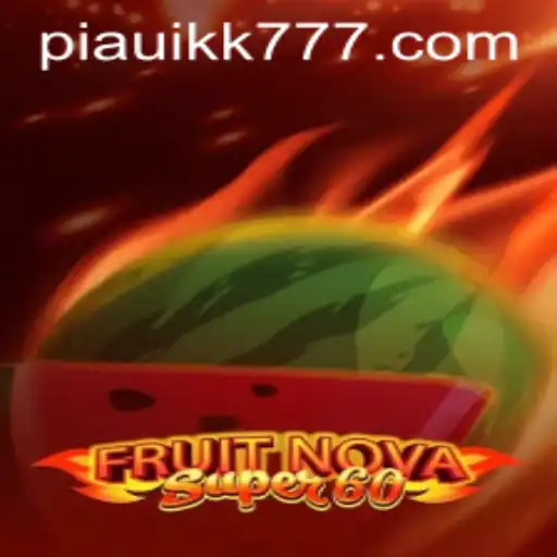Explorando o Fascinante Mundo de FruitNovaSuper60